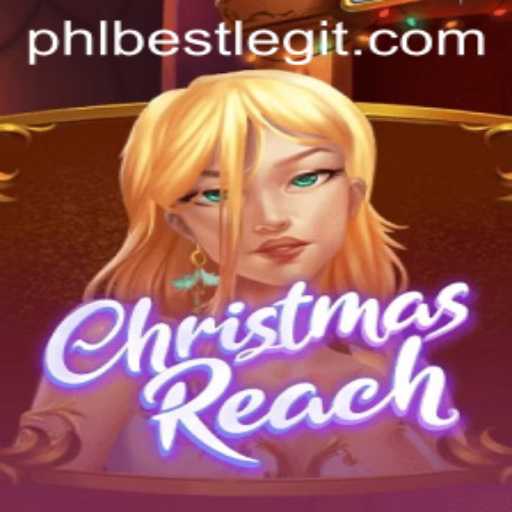 Exploring the Enchanting World of ChristmasReach: A Festive Gaming Experience with PHLBEST